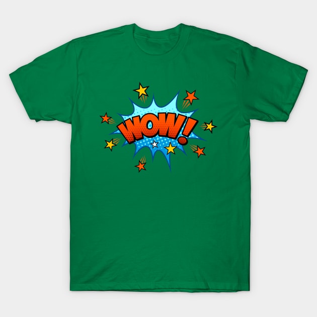 WOW! T-Shirt by JunkyDotCom